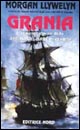 Libro Grania di Morgan Llywelyn - ean 9788842910879 - Nord