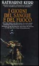 Libro giorni del sangue e del fuoco di Katharine Kerr - ean 9788842911036 - Nord