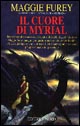 Libro cuore di Myrial. Maestri del sapere di Maggie Furey - ean 9788842911319 - Nord