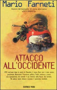 Libro Attacco all'Occidente di Mario Farneti - ean 9788842912293 - Nord