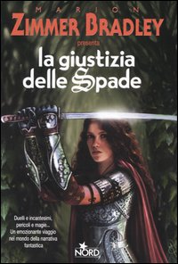 Libro giustizia delle spade di Marion Zimmer Bradley - ean 9788842913115 - Nord