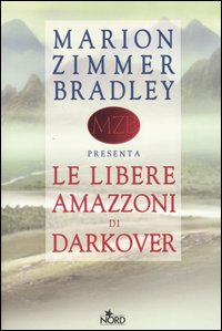 Libro libere amazzoni di Darkover di  - ean 9788842913276 - Nord