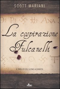 Libro cospirazione Fulcanelli di Scott Mariani - ean 9788842915386 - Nord