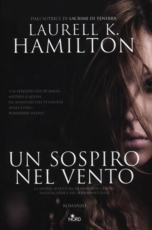 Libro sospiro nel vento di Laurell K. Hamilton - ean 9788842919230 - Nord