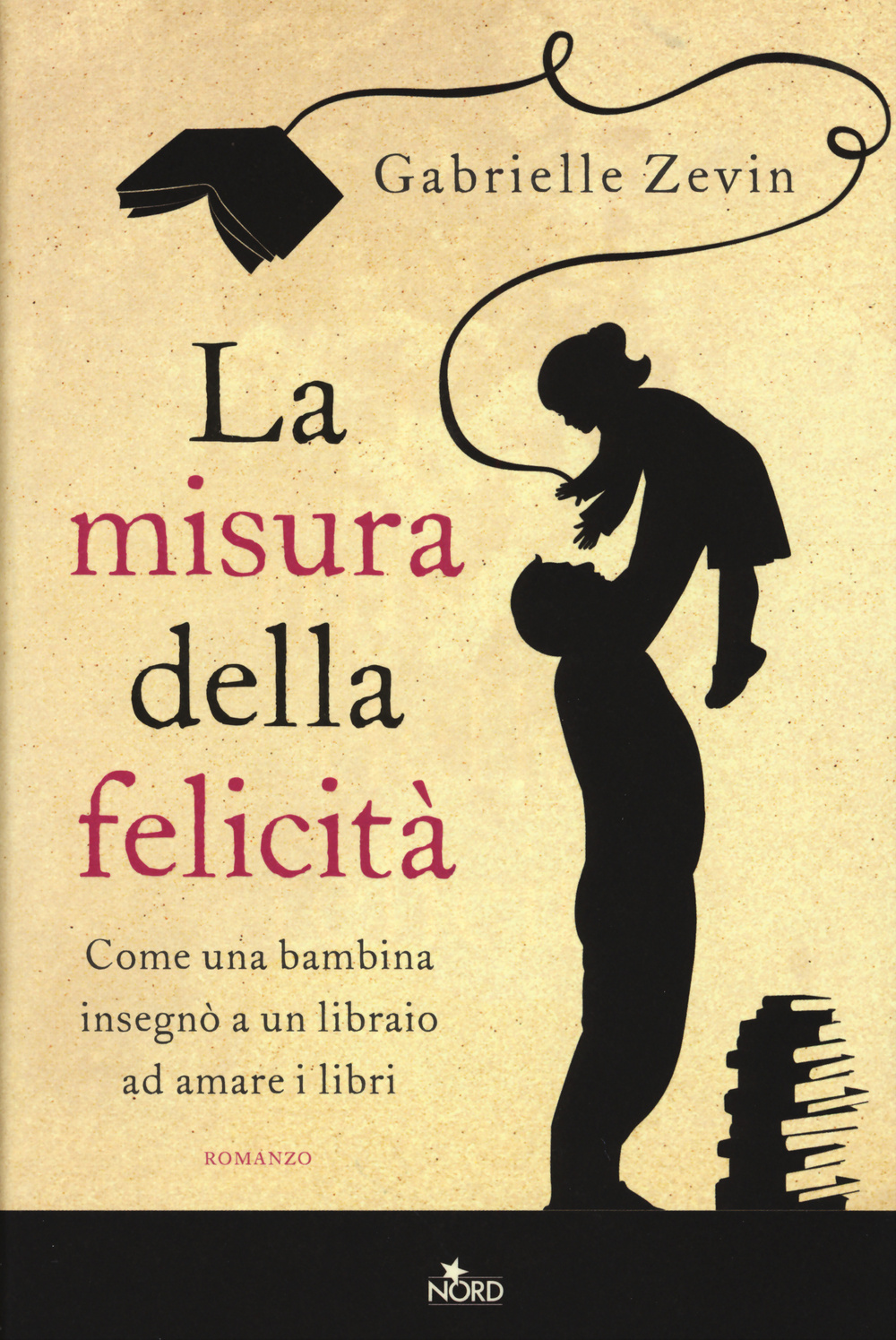 Libro misura della felicità di Gabrielle Zevin - ean 9788842926429 - Nord