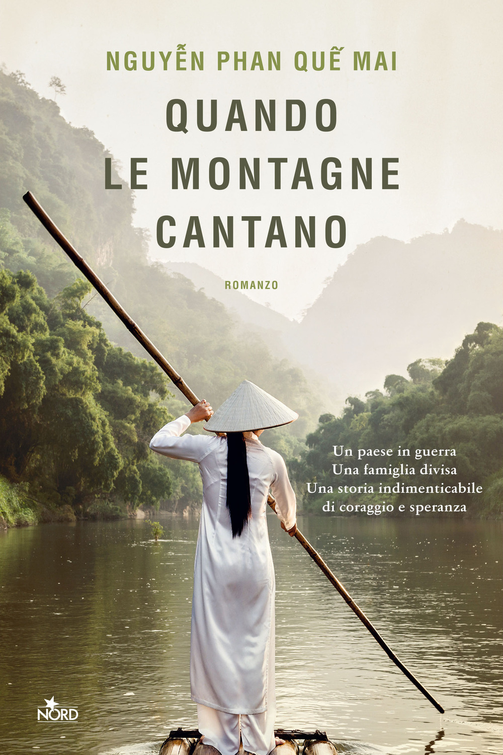 Libro Quando le montagne cantano di Phan Que Mai Nguyen - ean 9788842933526 - Nord