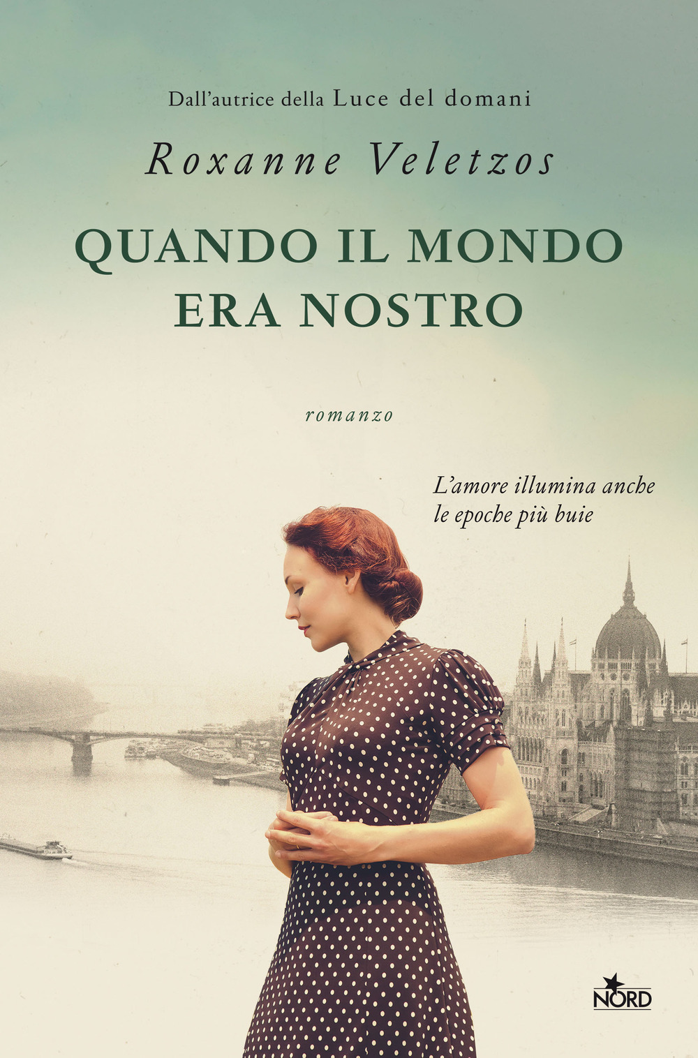 Libro Quando il mondo era nostro di Roxanne Veletzos - ean 9788842934479 - Nord