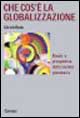 Libro Che cos'è la globalizzazione. Rischi e prospettive della società planetaria di Ulrich Beck - ean 9788843012763 - Carocci