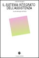 Libro sistema integrato dell'assistenza. Guida alla legge 328/2000 di Raffaello Maggian - ean 9788843018536 - Carocci