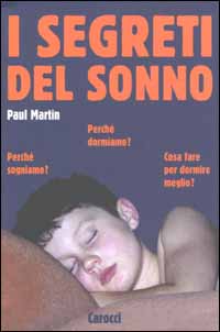 Libro segreti del sonno di Paul Martin - ean 9788843024261 - Carocci