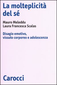 Libro molteplicità del sé. Disagio emotivo