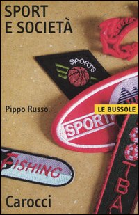 Libro Sport e società di Pippo Russo - ean 9788843029983 - Carocci
