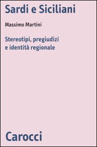 Libro Sardi e siciliani. Stereotipi