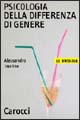 Libro Psicologia della differenza di genere di Alessandro Taurino - ean 9788843034123 - Carocci