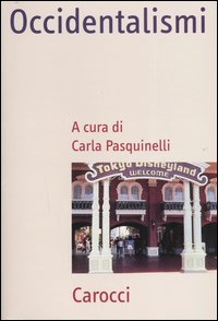 Libro Occidentalismi di  - ean 9788843034642 - Carocci