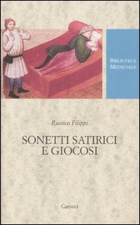 Libro Sonetti satirici e giocosi di Rustico Filippi - ean 9788843034789 - Carocci
