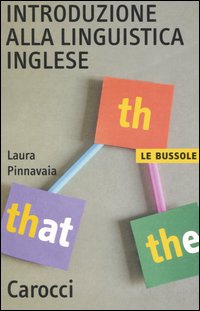 Libro Introduzione alla linguistica inglese di Laura Pinnavaia - ean 9788843036981 - Carocci