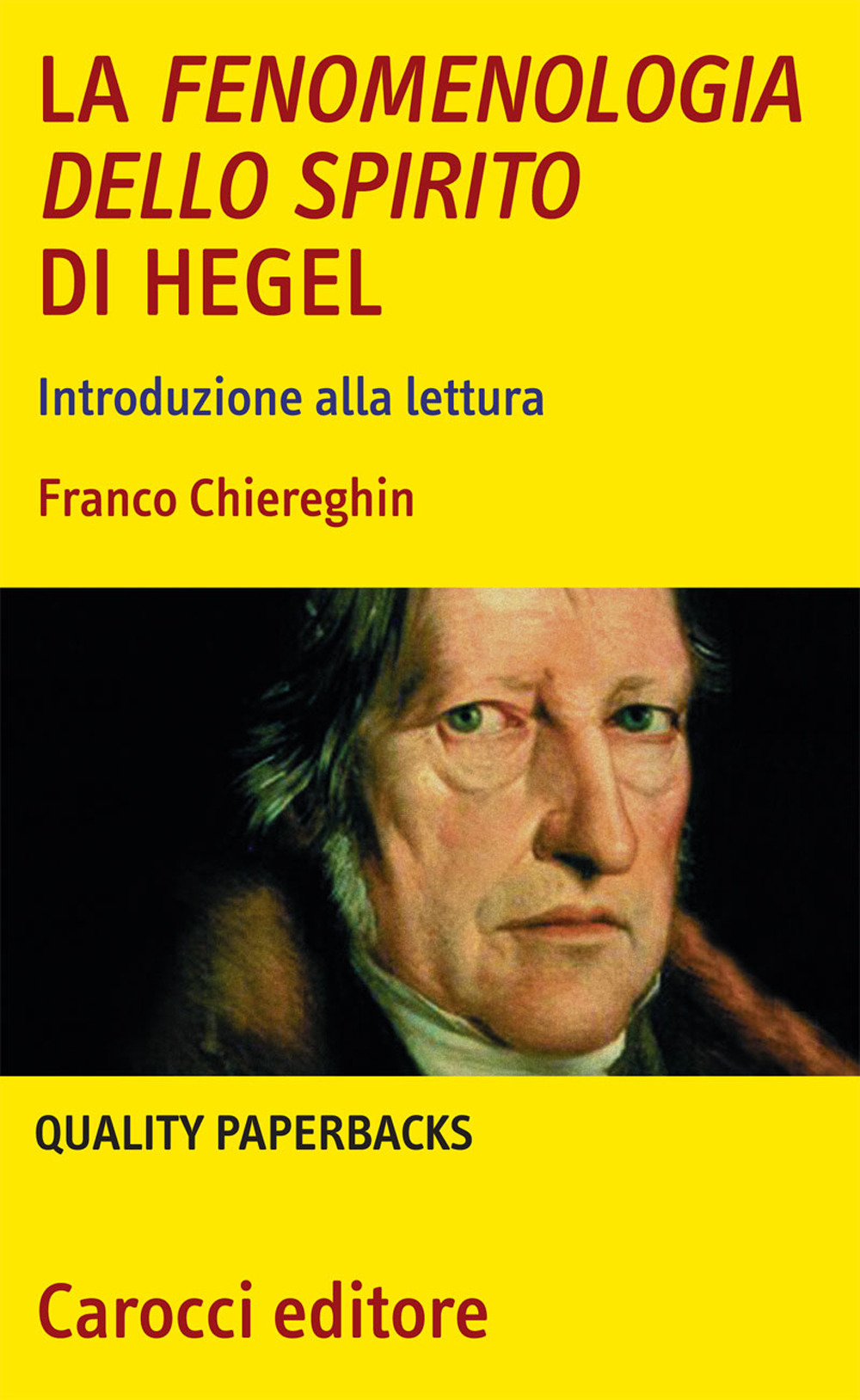 Libro fenomenologia dello spirito di Hegel. Introduzione alla lettura di Franco Chiereghin - ean 9788843045334 - Carocci