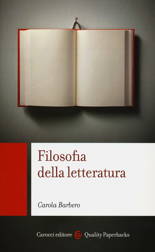 Libro Filosofia della letteratura di Carola Barbero - ean 9788843067909 - Carocci