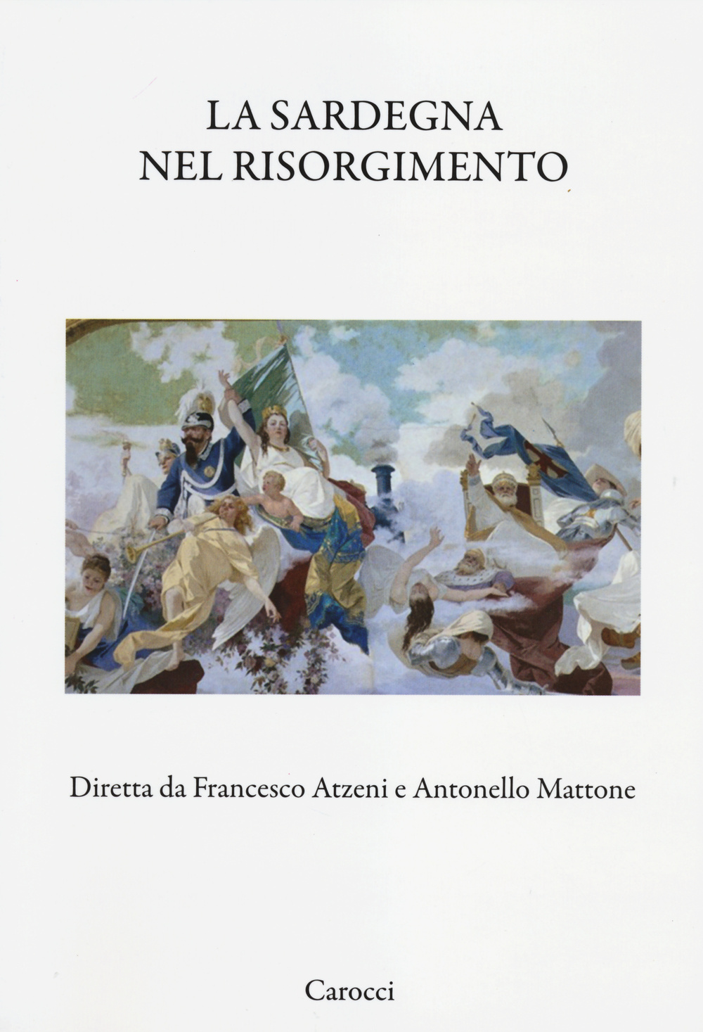Libro Sardegna nel Risorgimento di  - ean 9788843070237 - Carocci