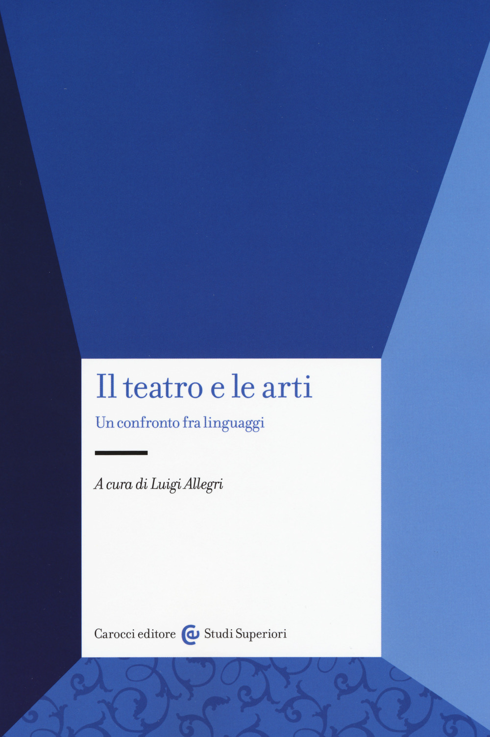 Libro teatro e le arti. Un confronto fra linguaggi di  - ean 9788843088225 - Carocci