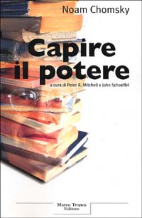 Libro Capire il potere di Noam Chomsky - ean 9788843803934 - Tropea