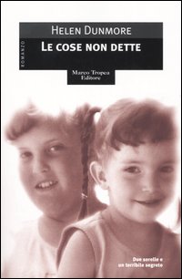 Libro cose non dette di Helen Dunmore - ean 9788843804344 - Tropea