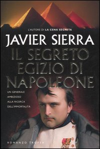Libro segreto egizio di Napoleone di Javier Sierra - ean 9788843805365 - Tropea
