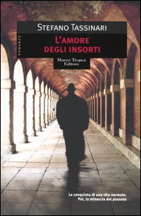 Libro amore degli insorti di Stefano Tassinari - ean 9788843805570 - Tropea