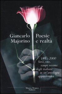 Libro Poesie e realtà 1945-2000 di Giancarlo Majorino - ean 9788843805655 - Tropea