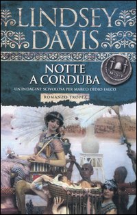 Libro Notte a Corduba di Lindsey Davis - ean 9788843805853 - Tropea