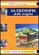 Libro filosofia delle origini di  - ean 9788844003487 - Demetra