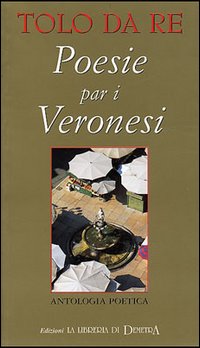 Libro Poesie per i veronesi di  - ean 9788844008017 - Demetra