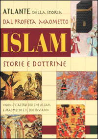 Libro Islam. Storie e dottrine di Raffaele Russo - ean 9788844016975 - Demetra