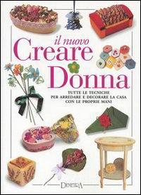 Libro nuovo creare donna di  - ean 9788844025779 - Demetra