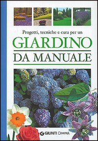 Libro Giardino da manuale. Progetti