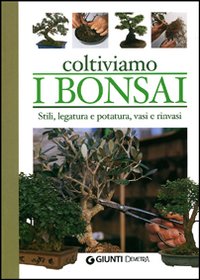 Libro Coltiviamo i bonsai di  - ean 9788844026431 - Demetra