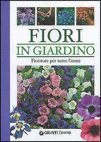 Libro Fiori da giardino di  - ean 9788844026455 - Demetra
