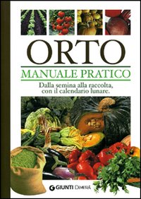 Libro Orto. Manuale pratico di  - ean 9788844026486 - Demetra