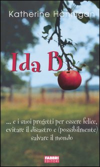 Libro Ida B... e i suoi progetti per essere felice