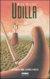 Libro Udilla di Mino Milani - ean 9788845113604 - Fabbri