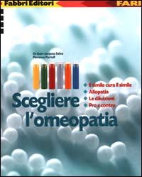 Libro Scegliere l'omeopatia di Jean-Jacques Salva; Florence Portell - ean 9788845122378 - Fabbri