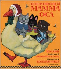Libro filastrocche di Mamma Oca di Iona Opie; Rosemary Wells - ean 9788845122453 - Fabbri