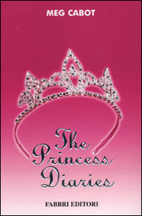 Libro princess diaries di Meg Cabot - ean 9788845128097 - Fabbri
