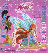 Libro Enciclomagia. Winx Club di  - ean 9788845144462 - Fabbri