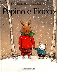 Libro Pepino e Fiocco di Brigitte Minne - ean 9788845171550 - Fabbri