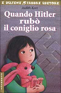 Libro Quando Hitler rubò il coniglio rosa di Judith Kerr - ean 9788845179877 - Fabbri