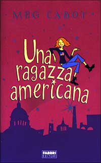 Libro ragazza americana di Meg Cabot - ean 9788845182266 - Fabbri