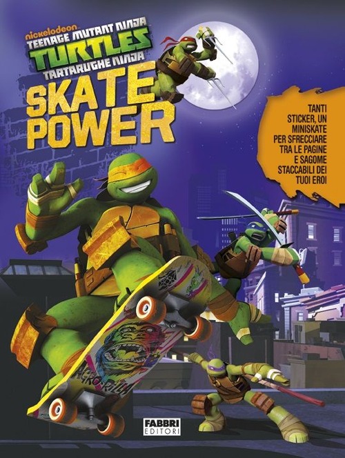 Libro Skate power. Turtles Tartarughe Ninja. Con adesivi di  - ean 9788845198557 - Fabbri
