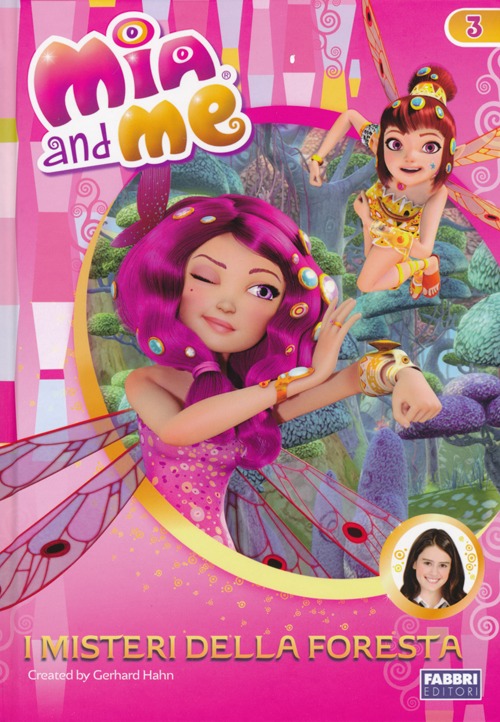 Libro misteri della foresta. Mia and me di  - ean 9788845199226 - Fabbri